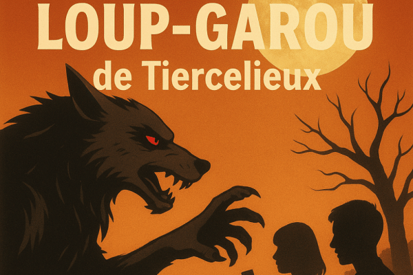 Soirée Loup Garou de Tiercelieux à Coësmes